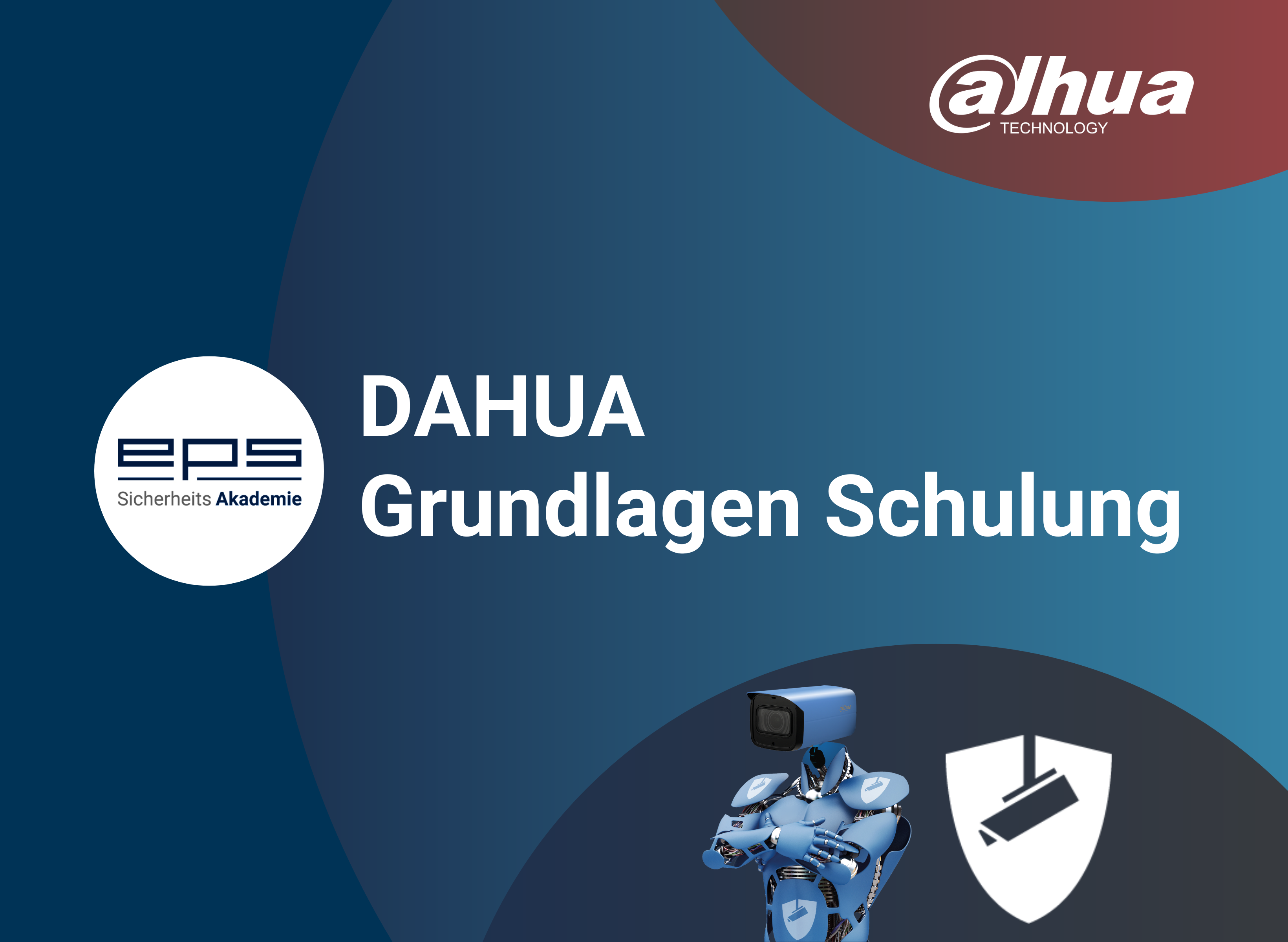Dahua Grundlagenschulung Jetzt auf die Warteliste setzen.